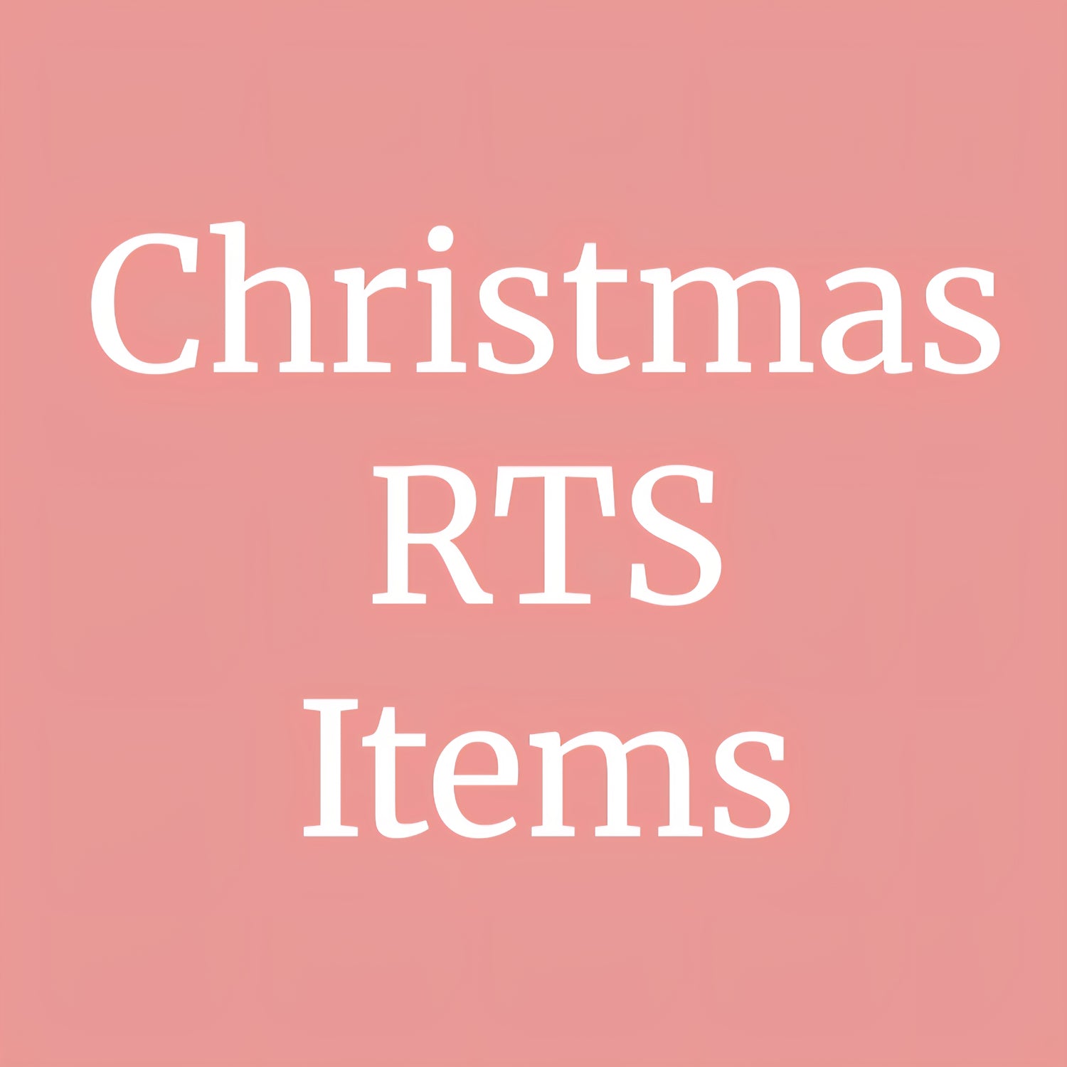 Christmas RTS Items