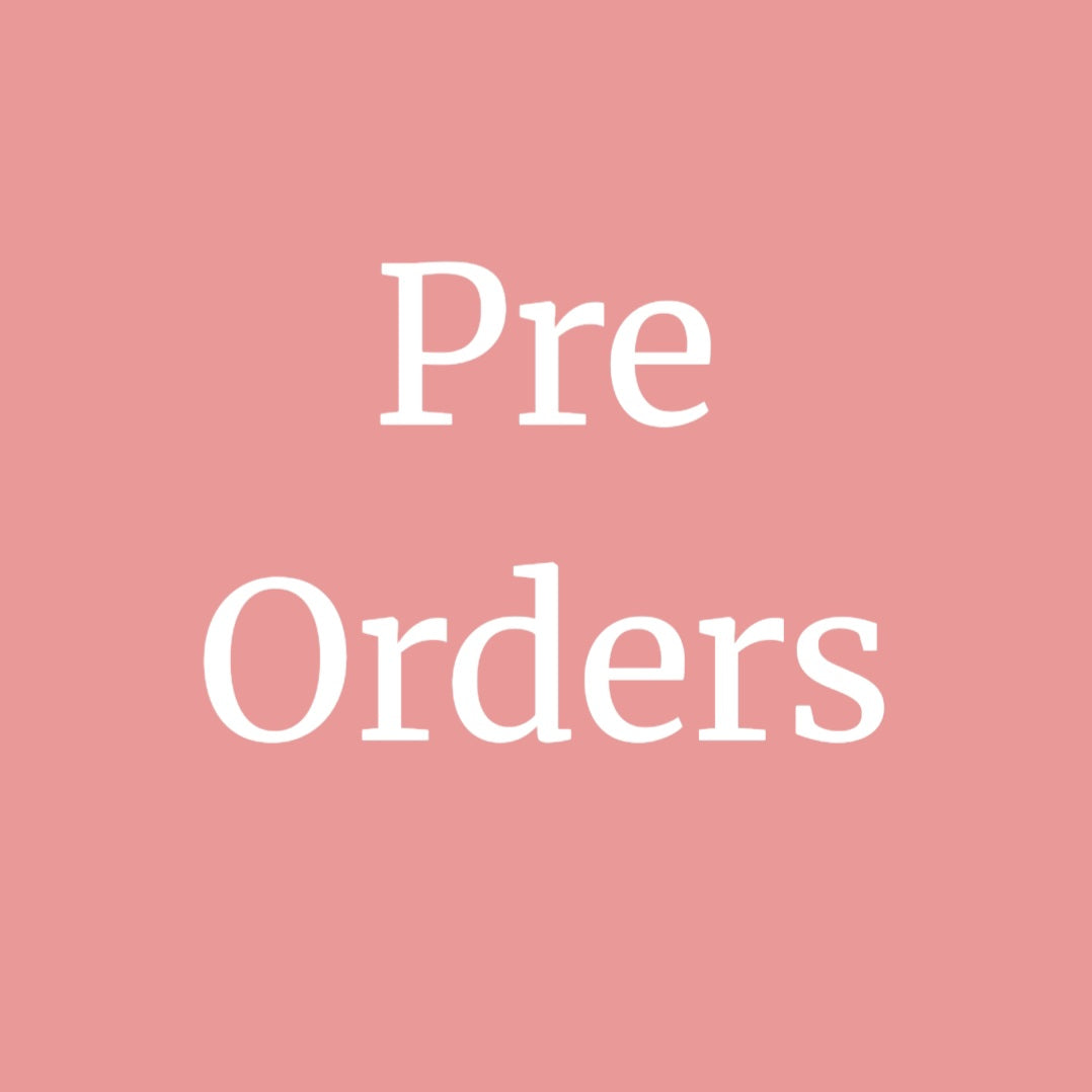 Pre Orders